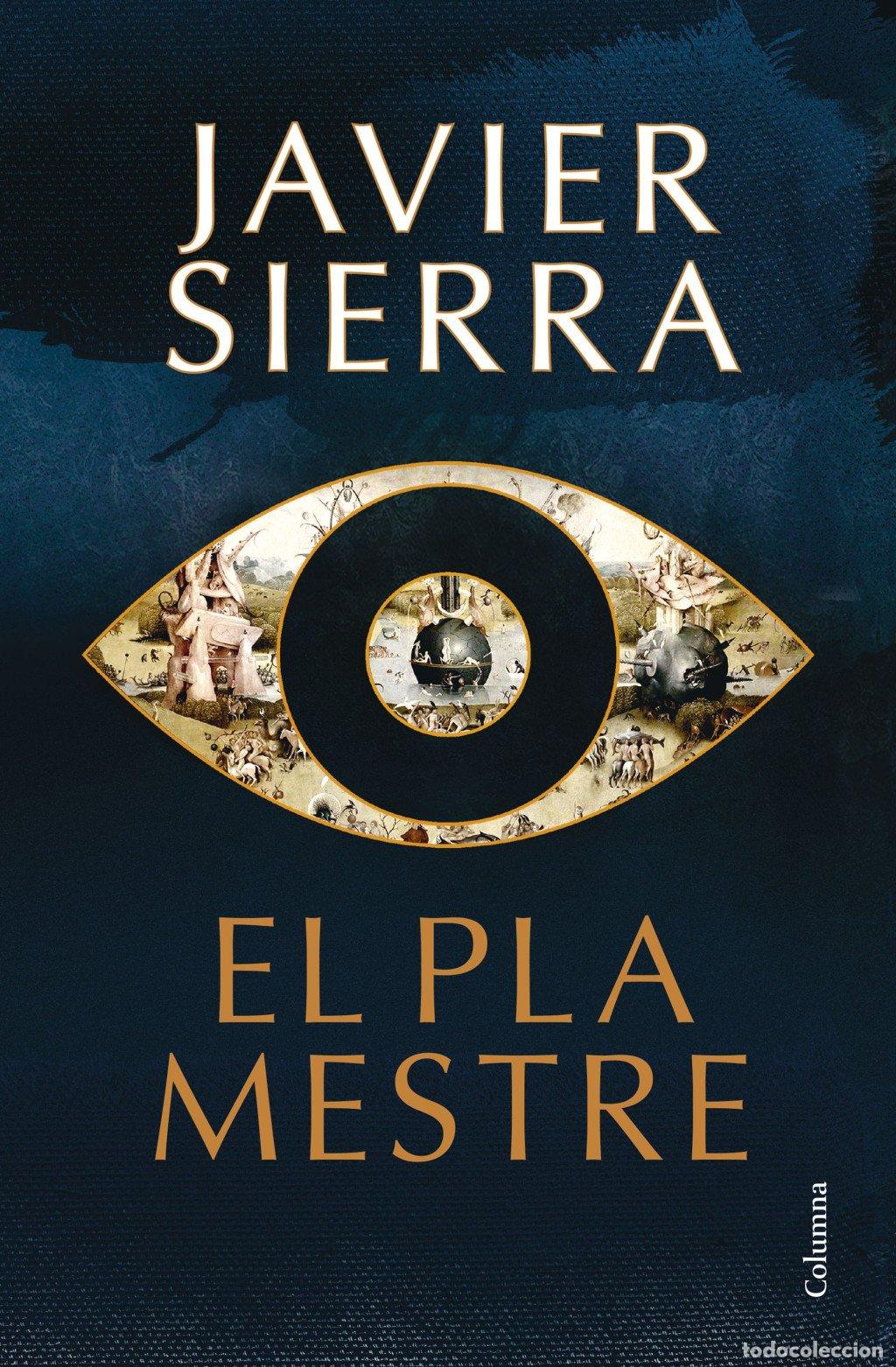 Libros de segunda mano: El Pla Mestre - Javier Sierra - Columna Cat - Cl&agrave;ssica, N&ordm; 1491