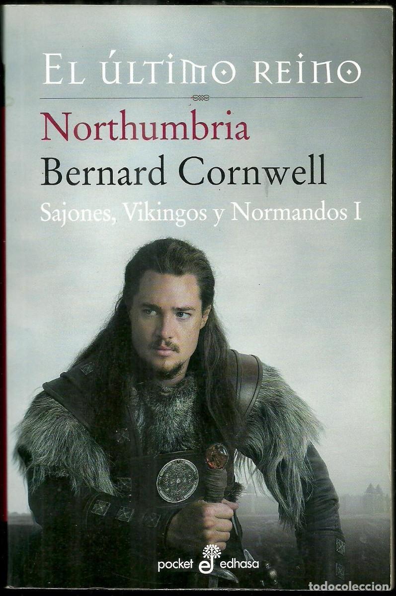 Libros de segunda mano: Northumbria, El &uacute;ltimo reino Sajones, Vikingos y Normandos, (I) de Bernard Cornwell