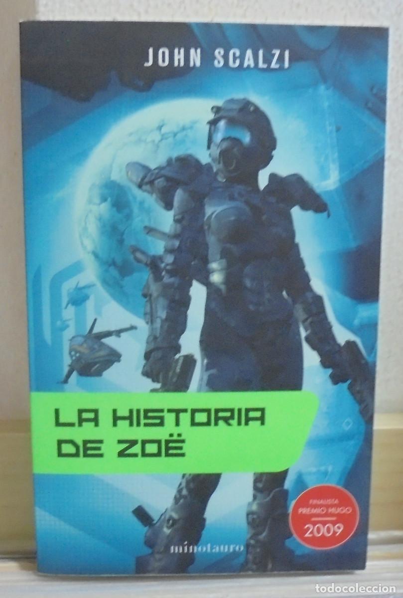 Libros de segunda mano: La historia de Zo&euml;. John Scalzi