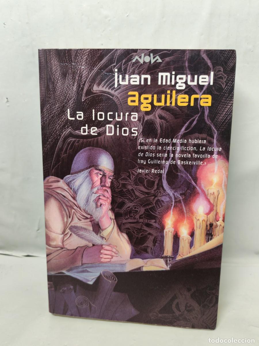 Libri di seconda mano: La locura de Dios (Primera edici&oacute;n, Colecci&oacute;n: Nova)