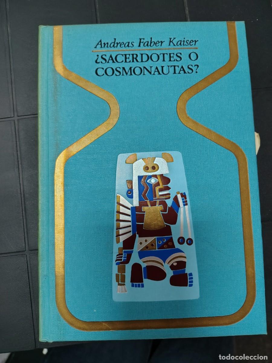 Libros de segunda mano: Sacerdotes O Cosmonautas?, Andreas Faber kaiser