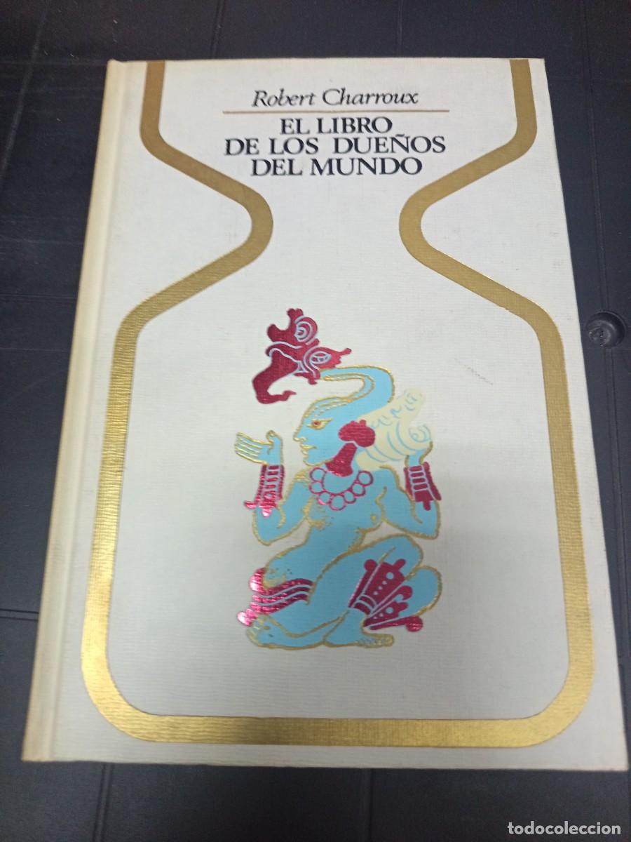 Libros de segunda mano: El Libro De Los Due&ntilde;os Del Mundo,Robert Charroux