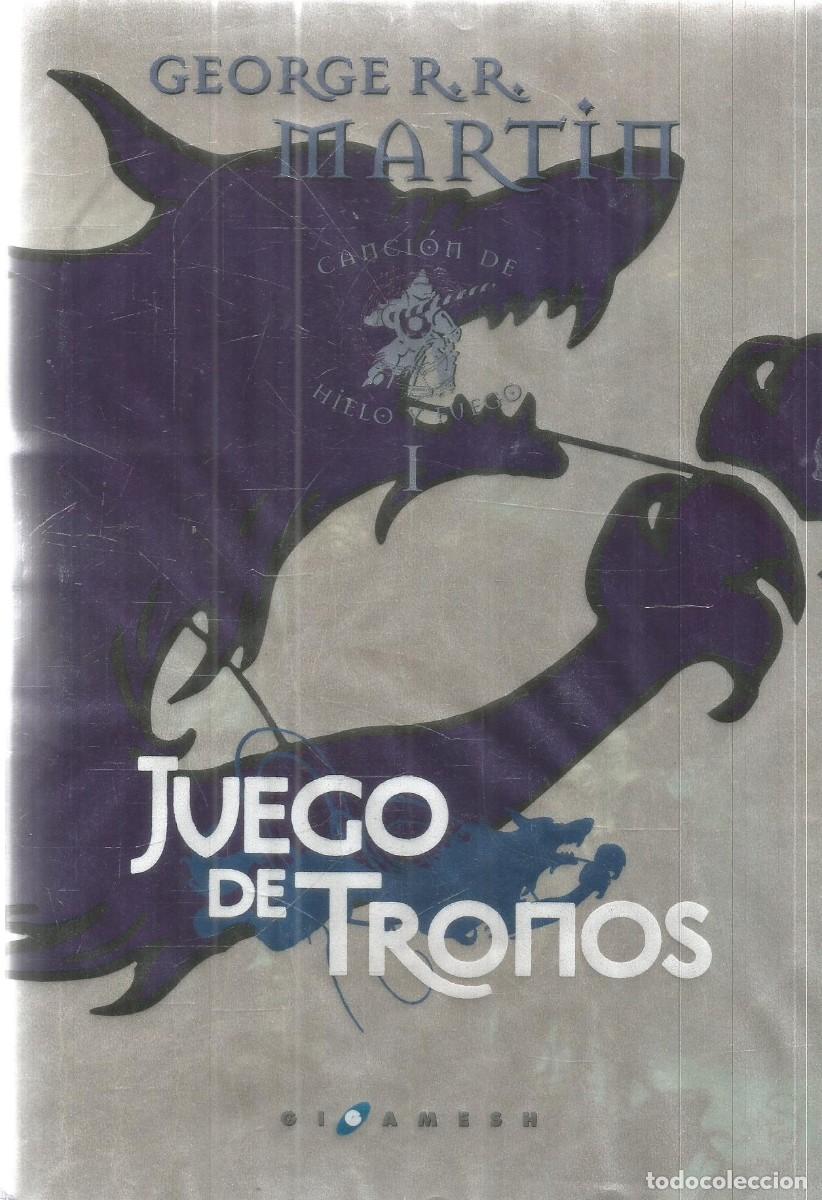 Libros de segunda mano: GEORGE R.R. MARTIN. JUEGO DE TRONOS. CANCION DE HIELO Y FUEGO I. GIGAMESH.