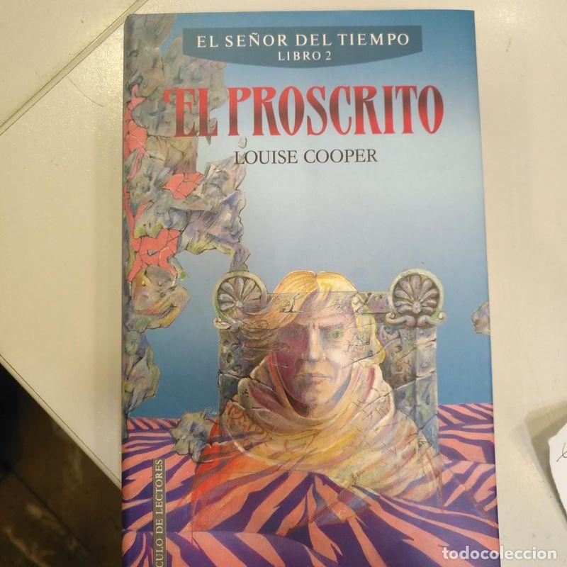Libros de segunda mano: El proscrito. El se&ntilde;or del tiempo II. - Cooper, Louise.
