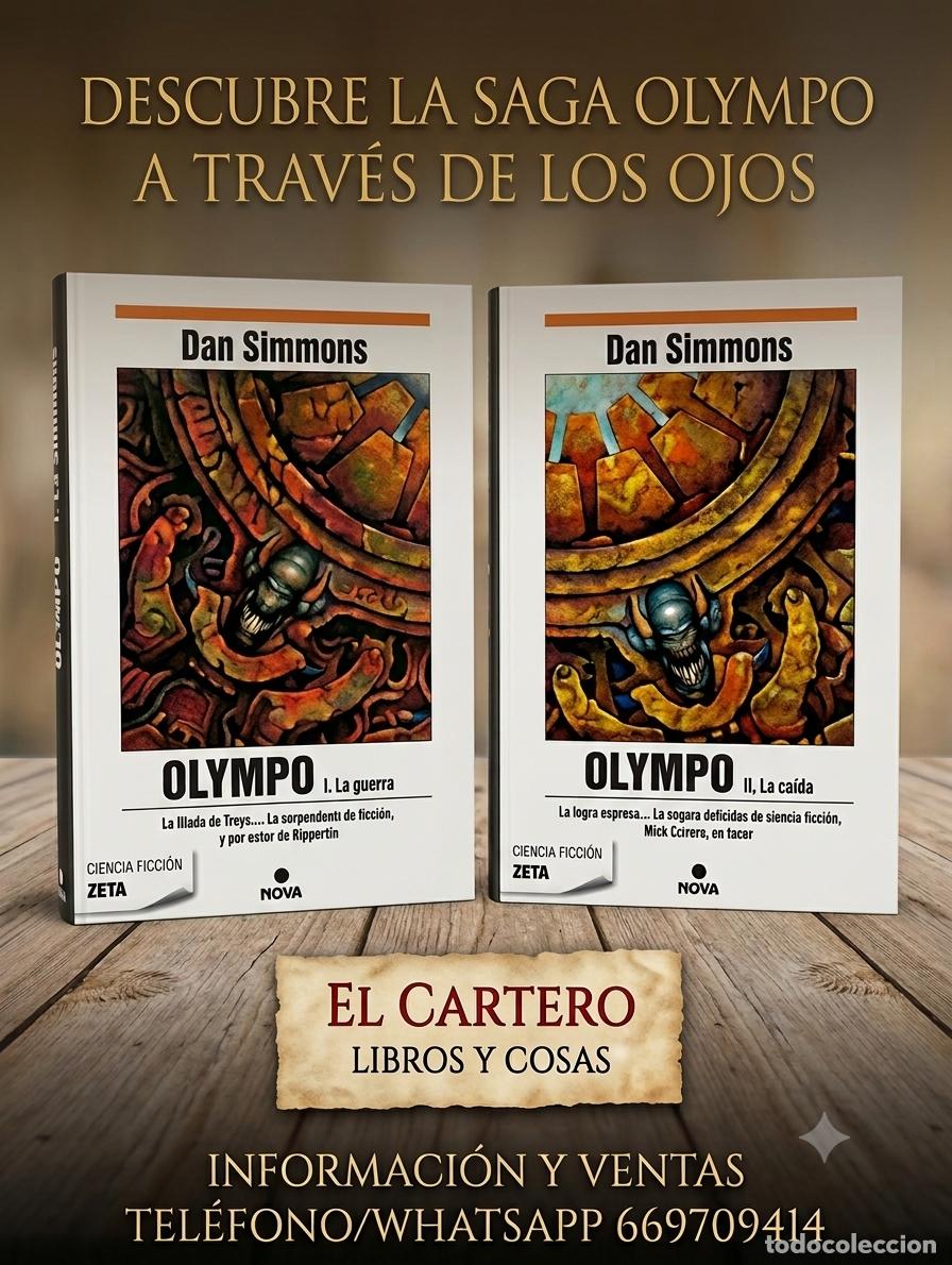 Libros de segunda mano: OLYMPO I. La guerra, OLYMPO II. La ca&iacute;da, de Dan Simmons, NOVA / Ciencia Ficci&oacute;n ZETA (2 vol.)