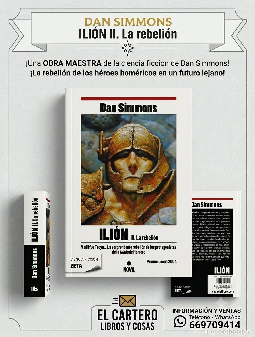 Libros de segunda mano: ILION II. LA REBELION - DAN SIMMONS - EDICIONES B / ZETA