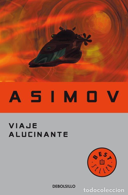 Gebrauchte B&uuml;cher: Viaje alucinante. - Asimov, Isaac.