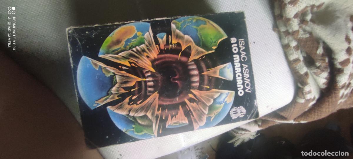 Libros de segunda mano: ISAAC ASIMOV. A LO MARCIANO. MARTINEZ ROCA SUPER FICCION