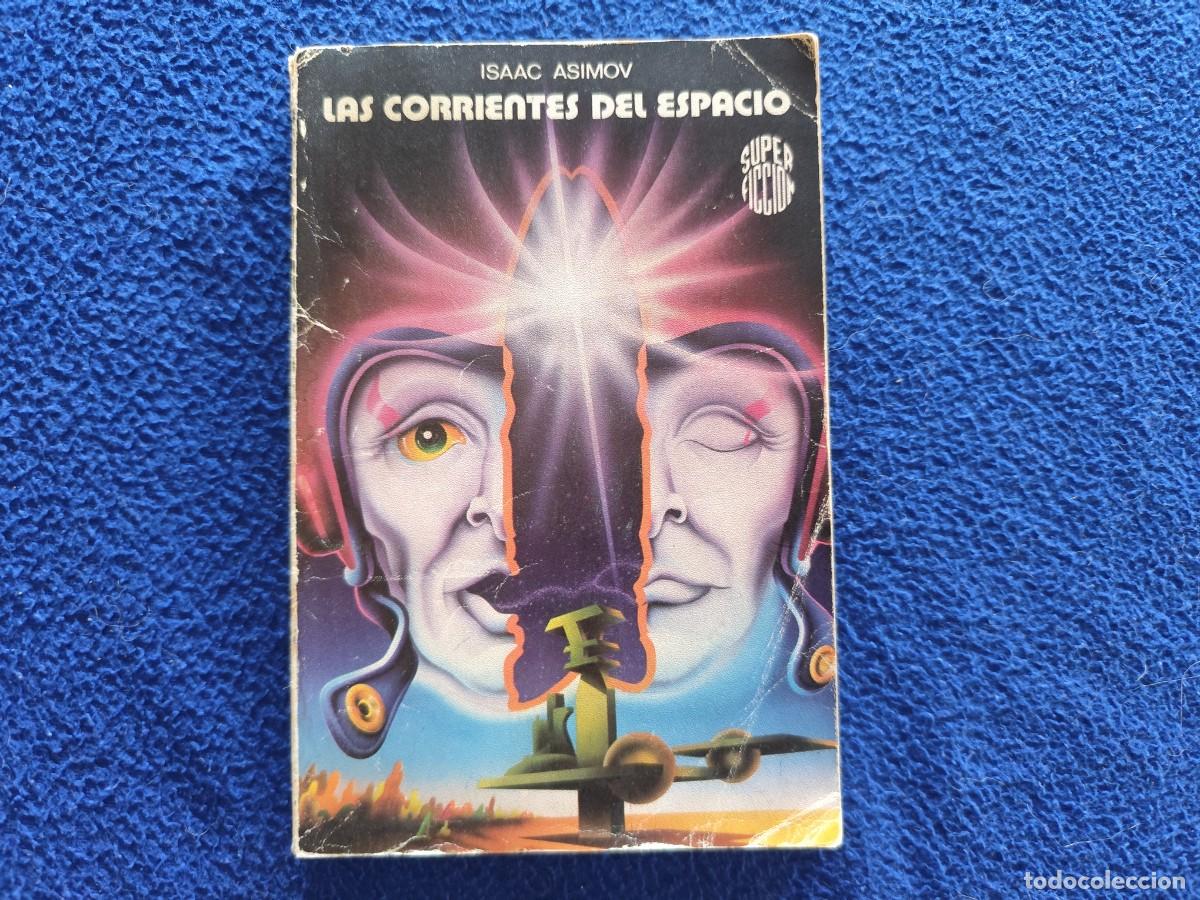 Libros de segunda mano: A lo Marciano Isaac Asimov Ed. Mart&iacute;nez Roca 1984 Colecci&oacute;n S&uacute;per Ficci&oacute;n