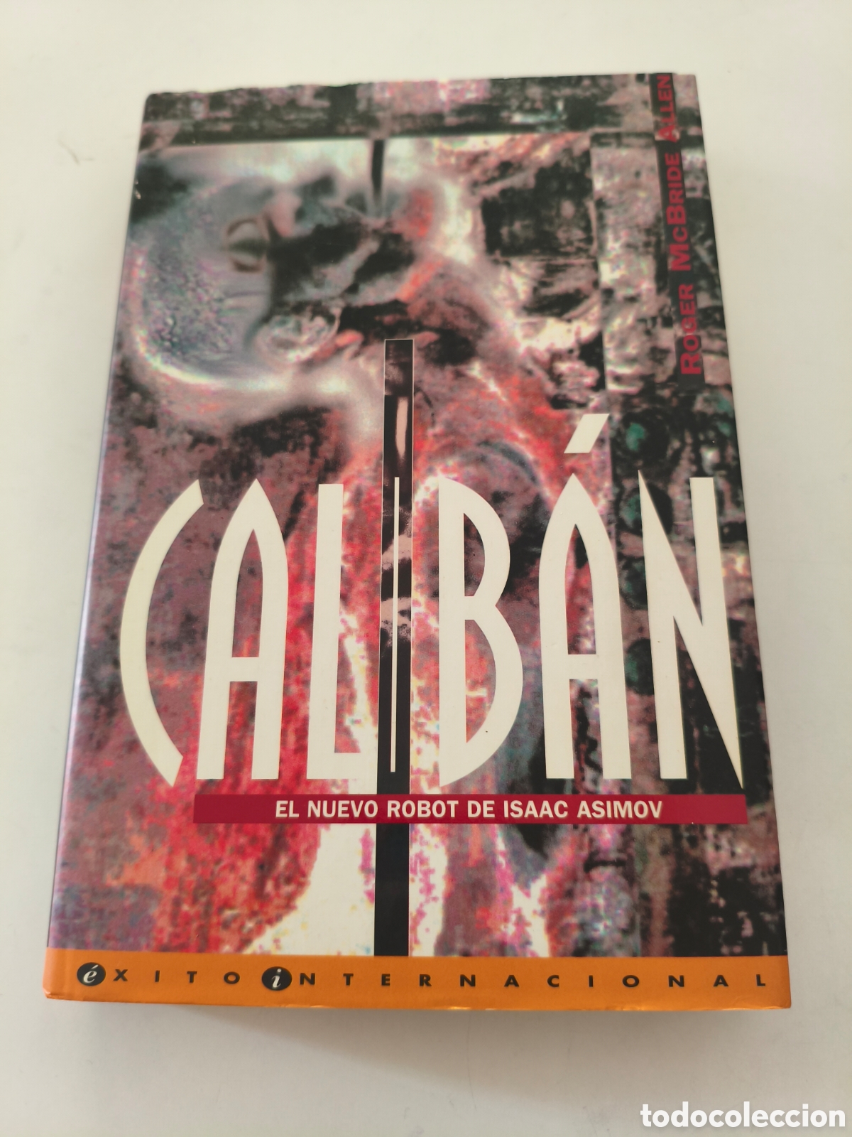 Libros de segunda mano: 990 - Caliban el nuevo robot de Isaac Asimov