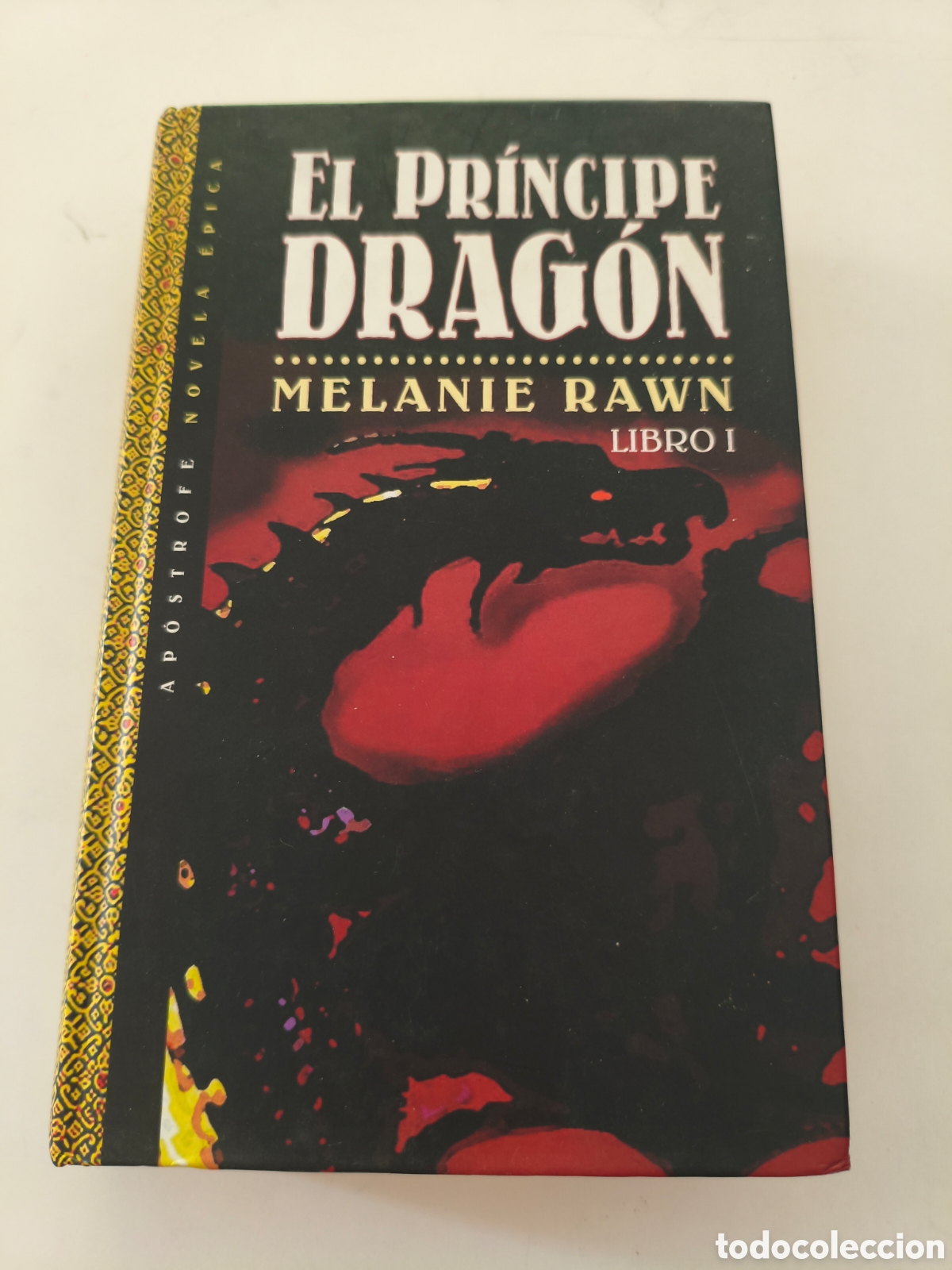 Libros de segunda mano: 992 - El pr&iacute;ncipe Drag&oacute;n de Melanie Rawn
