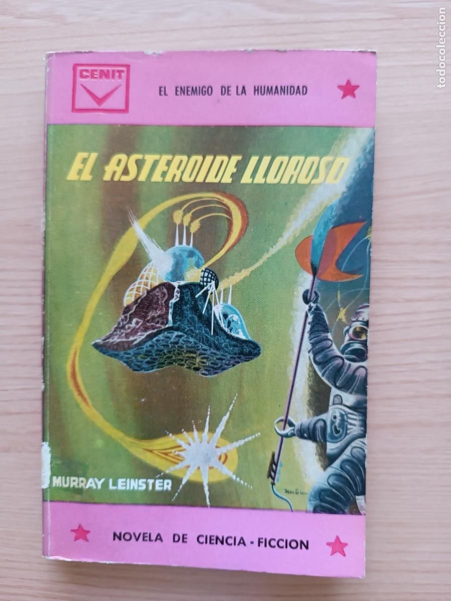 Gebrauchte B&uuml;cher: El asteroide lloroso - Murray Leinster. Cenit