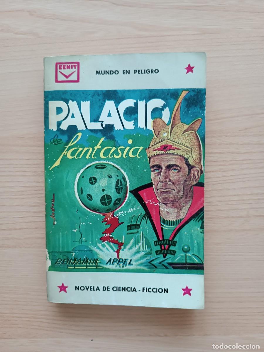 Libros de segunda mano: Palacio de la fantas&iacute;a - Benjam&iacute;n Appel. Cenit