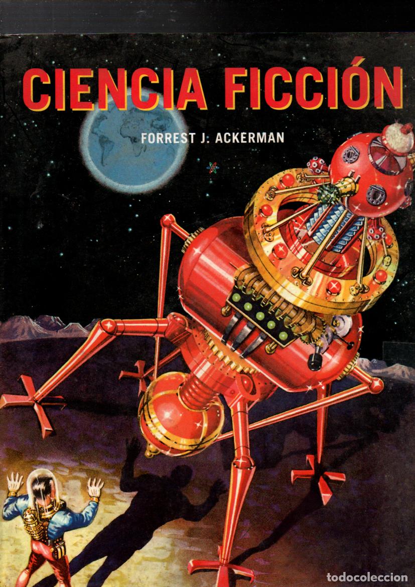 Libros de segunda mano: CIENCIA FICCION. FORREST J. ACKERMAN. EDITADO: EVERGREEN / BENEDIKT TASCHEN 1998