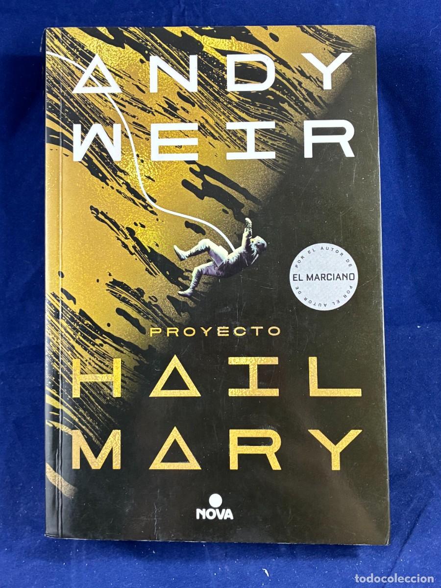 Libros de segunda mano: Proyecto Hail Mary Andy Weir 2021 Nova Muy Buen Estado.