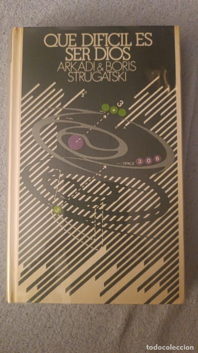 Libros de segunda mano: Que dificil es ser dios - Arkadi y Boris Strugatski (C&iacute;rculo de Lectores) Tapa dura