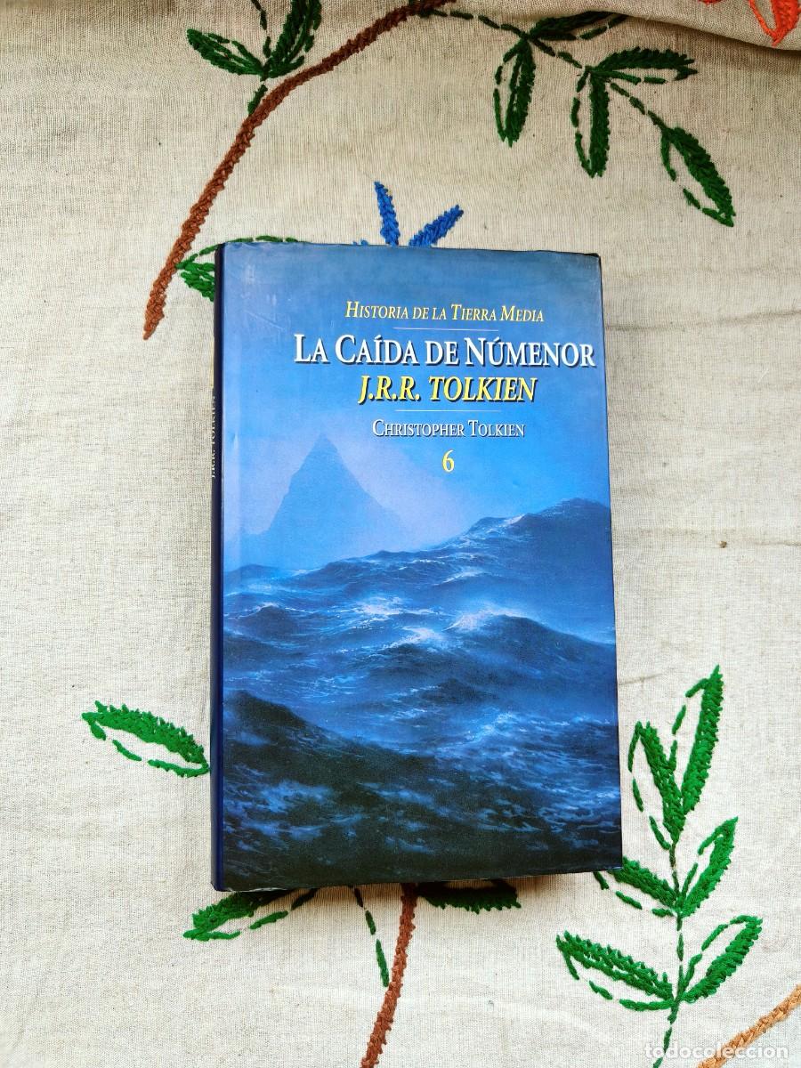 Libros de segunda mano: La Ca&iacute;da de N&uacute;menor. La Historia Tierra Media 6. Primera edici&oacute;n 2000. J. R. Tolkien. Minotauro.