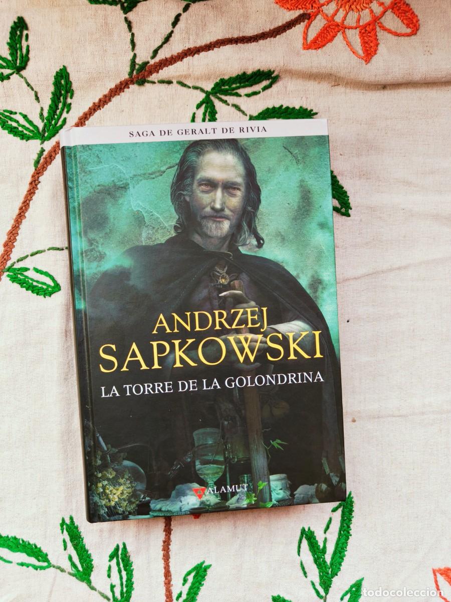 Libri di seconda mano: La Torre de la Golondrina. Saga Geralt de Rivia, 6. Andrzej Sapkowski. Editorial Alamut. Tapa dura.
