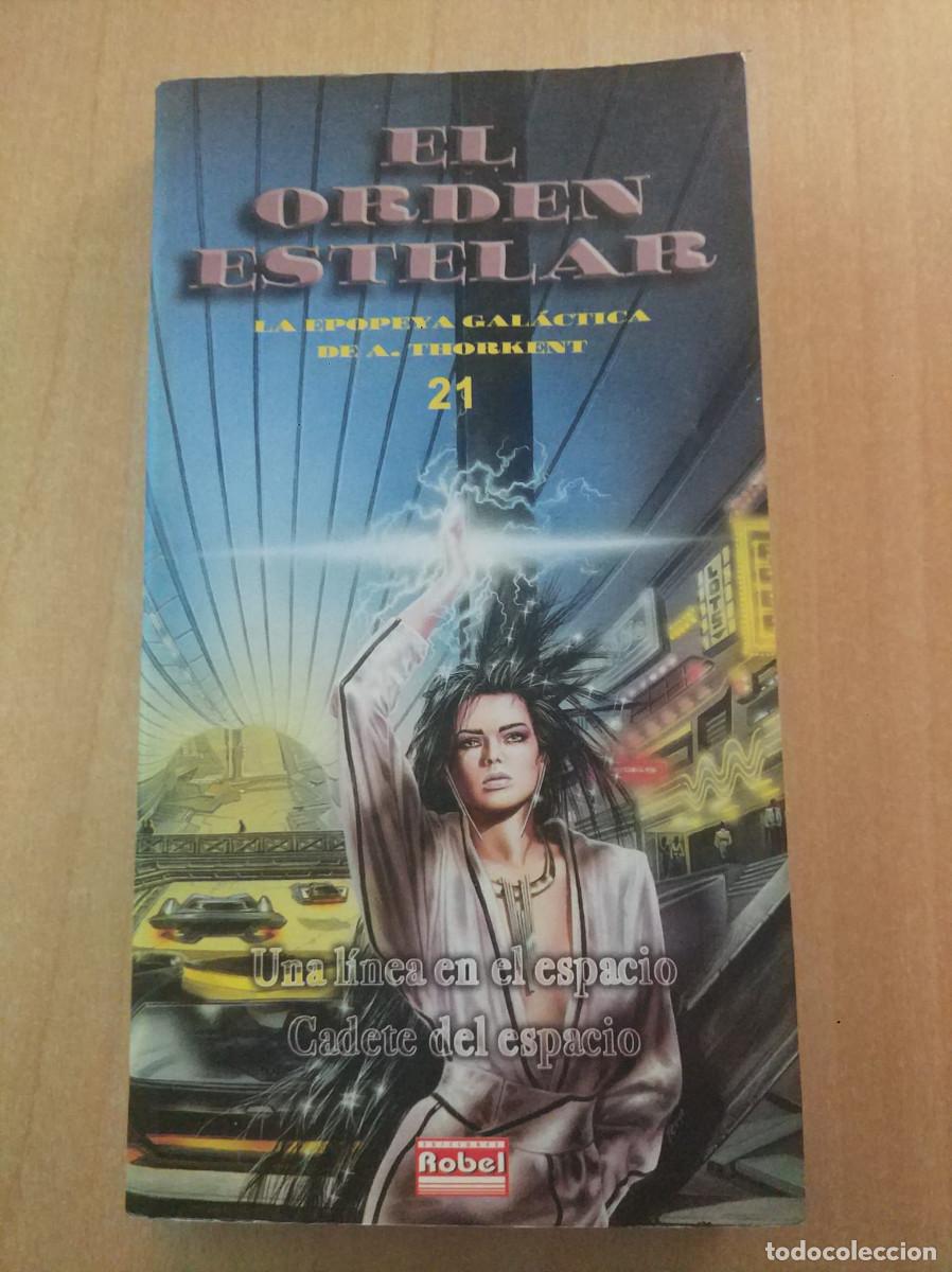 Libros de segunda mano: EL ORDEN ESTELAR 21 - LA EPOPEYA GALÁCTICA - A. THORKENT