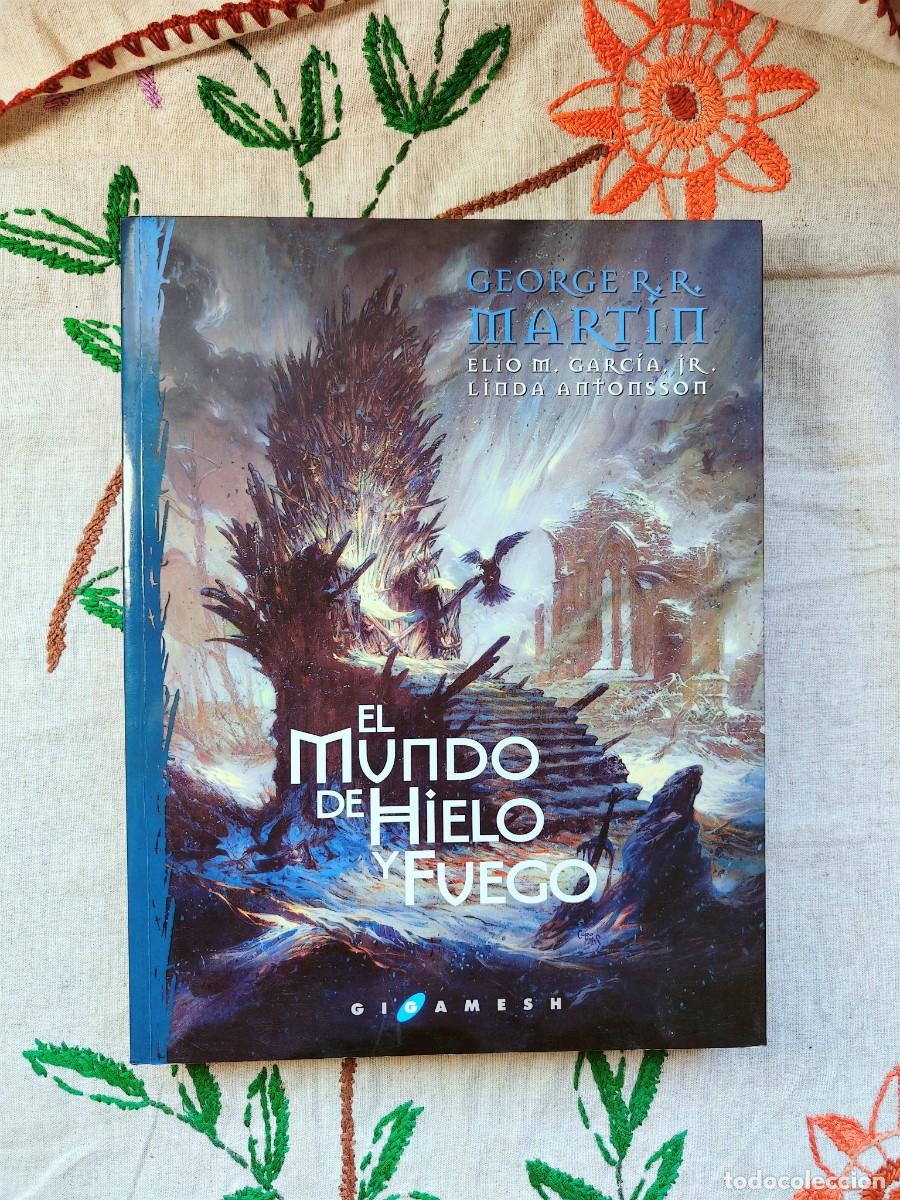 Libros de segunda mano: El Mundo de Hielo y Fuego. Gigamesh. Tapa blanda. Elio M. Garc&iacute;a, George R. Mart&iacute;n, Juego Tronos
