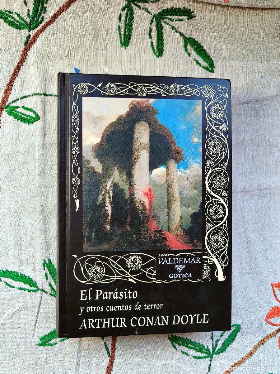 Libros de segunda mano: El Par&aacute;sito y otros cuentos Terror. Arthur Conan Doyle. 1 Ed. 2020. Valdemar G&oacute;tica Tapa dura.