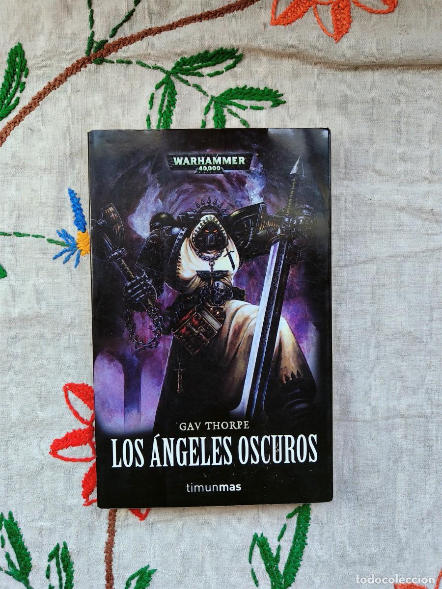 Gebrauchte B&uuml;cher: Los &Aacute;ngeles Oscuros. Warhammer 40.000. Gav Thorpe. Timun Mas