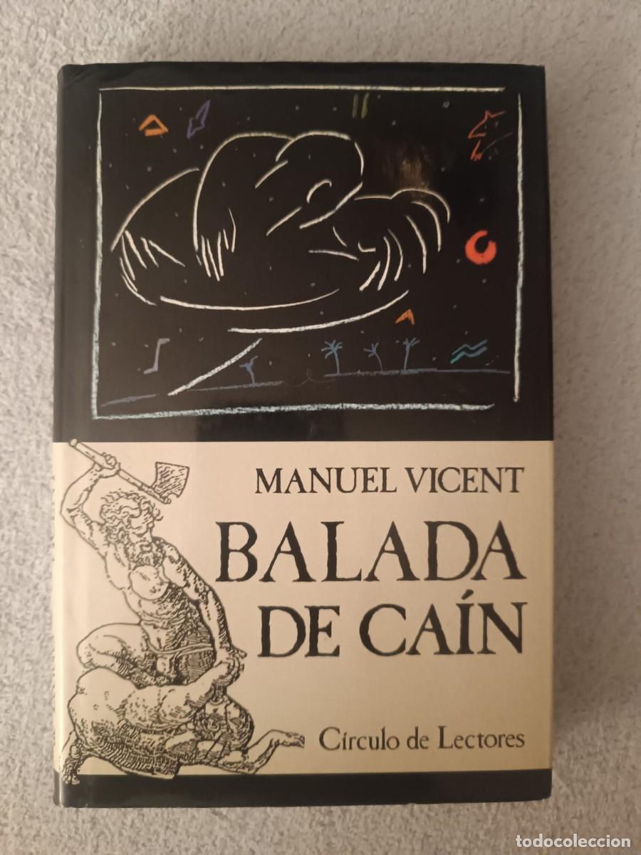 Libros de segunda mano: Balada de Cain - Manuel Vicent (Edici&oacute;n C&iacute;rculo de Lectores) Tapa dura
