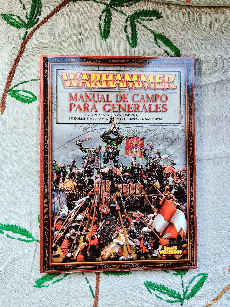 Libros de segunda mano: Un suplemento campa&ntilde;as y escenarios universo Warhammer. Manual de Campo Generales. Games Workshop