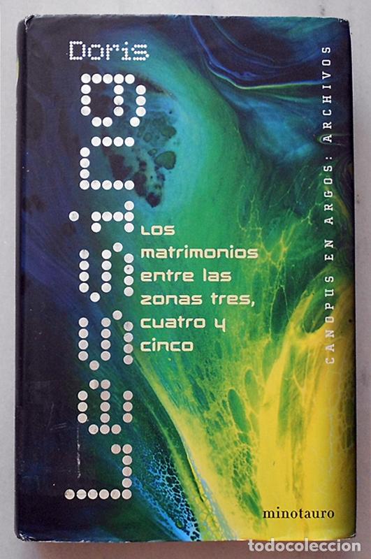 Libros de segunda mano: Los matrimonios entre las zonas tres, cuatro y cinco - Doris Lessing - Minotauro (2003)
