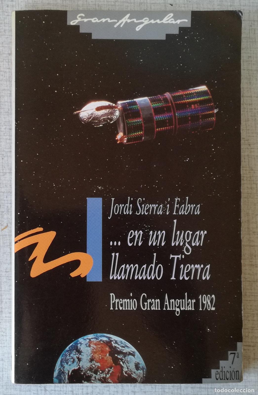Libros de segunda mano: En un lugar llamado Tierra - Jordi Sierra i Fabra; Gran Angular, SM