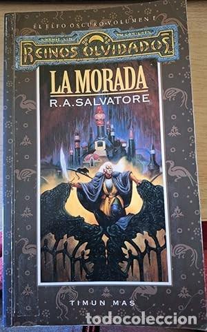 Second hand books: La Morada: Elfo Oscuro 1&ordm; - Salvatore R.a. - Editorial Timun Mas - Reinos Olvidados, 7330