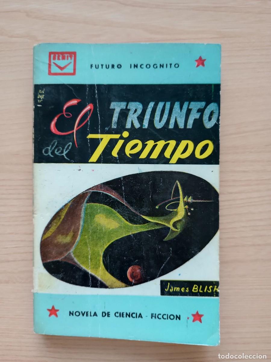 Second hand books: El triunfo del tiempo - James Blish. Cenit