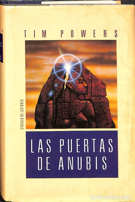 Livres d'occasion: Las puertas de Anubis - Tim Powers - C&iacute;rculo de Lectores