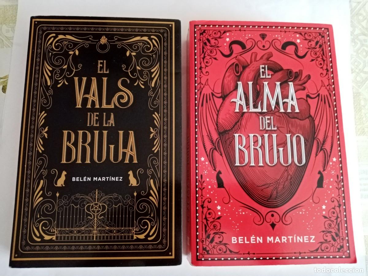 Libros de segunda mano: EL ALMA DEL BRUJO / EL VALS DE LA BRUJA . Bel&aacute;n Mart&iacute;nez