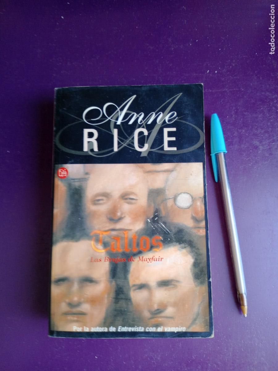 Libros de segunda mano: ANNE RICE - TALTOS, LAS BRUJAS DE MAYFAIR - PUNTO DE LECTURA 2001 -