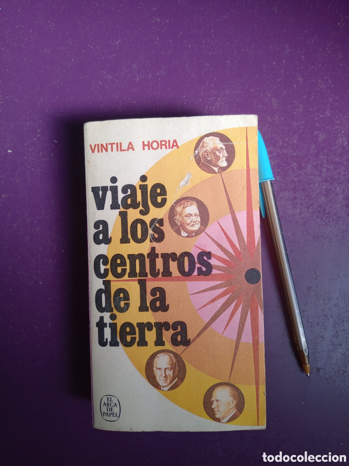 Libros de segunda mano: VINTILA HORIA - VIAJE A LOS CENTROS DE LA TIERRA - ARCA DE PAPEL 1976 -