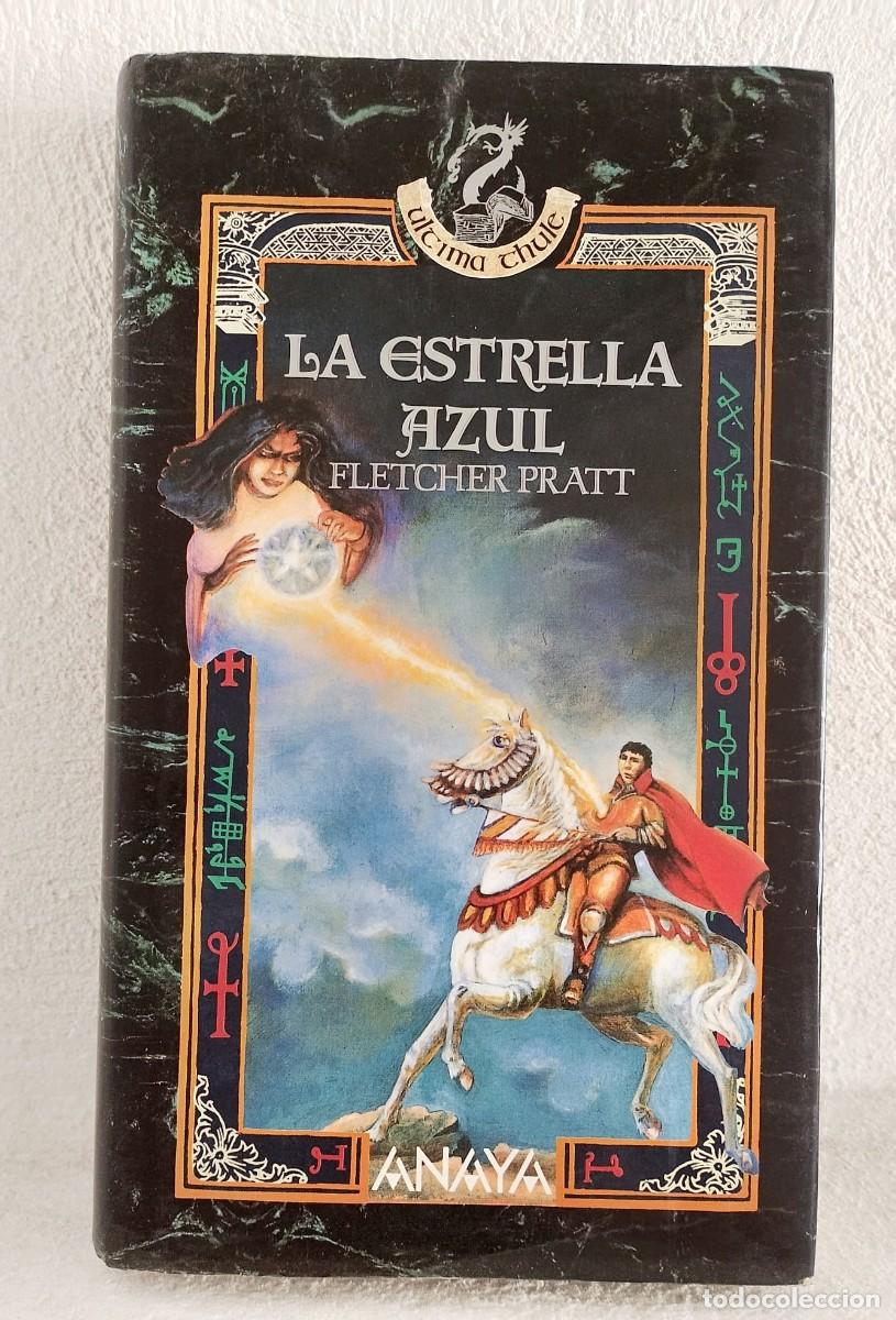 Libros de segunda mano: La Estrella Azul. Fletcher Pratt. Editorial Anaya. Ultima Thule.
