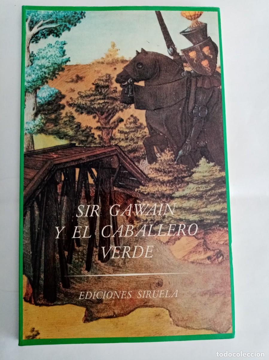 Libros de segunda mano: SIR GWAIN Y EL CABALLERO VERDE ( SIRUELA )