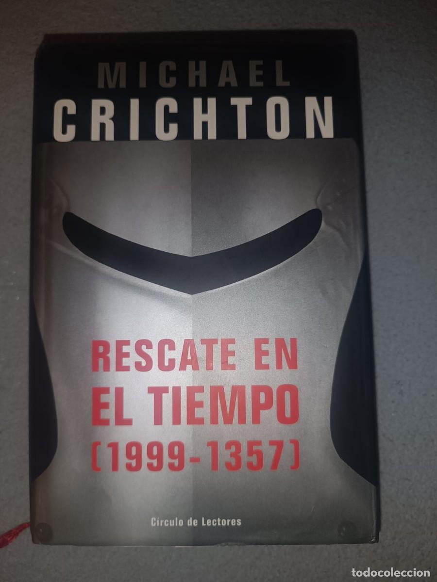 Libri di seconda mano: Rescate en el tiempo - Michael Crichton (Edicion Circulo de Lectores)