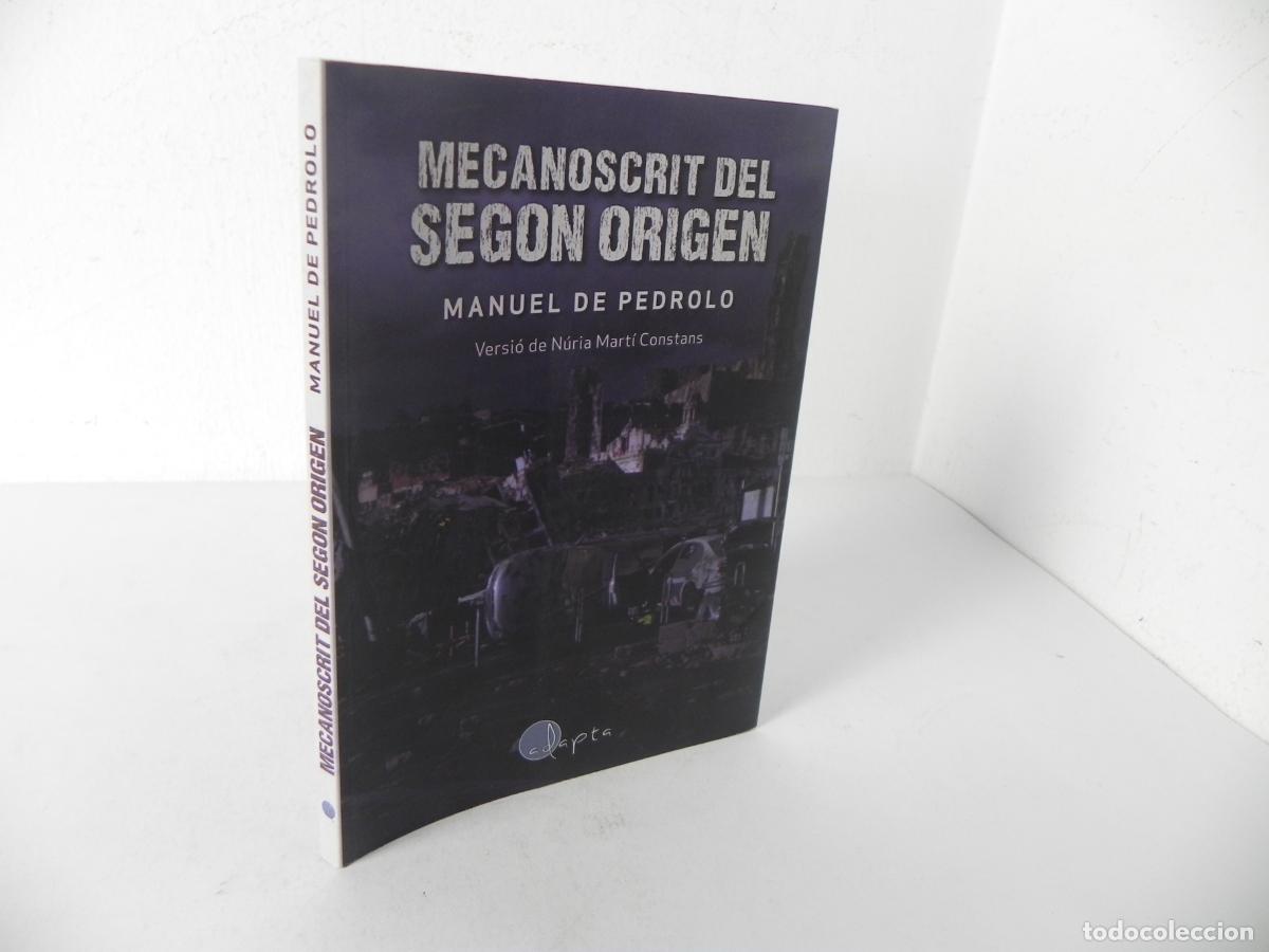 Libros de segunda mano: MECANOSCRIT DE SEGON ORIGEN (M. DE PEDROLO) VERSI&Oacute; DE N&Uacute;RIA MART&Iacute; - ADAPTA EDITORIAL-2016 (CATAL&Aacute;N)
