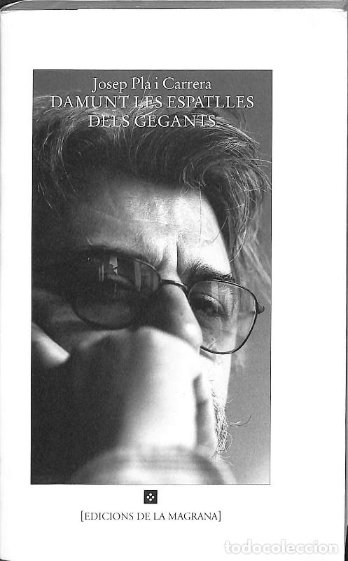 Libros de segunda mano: Damunt les Espatlles del Gegant - Josep Pla i Carrera - Edicions de la Magrana -