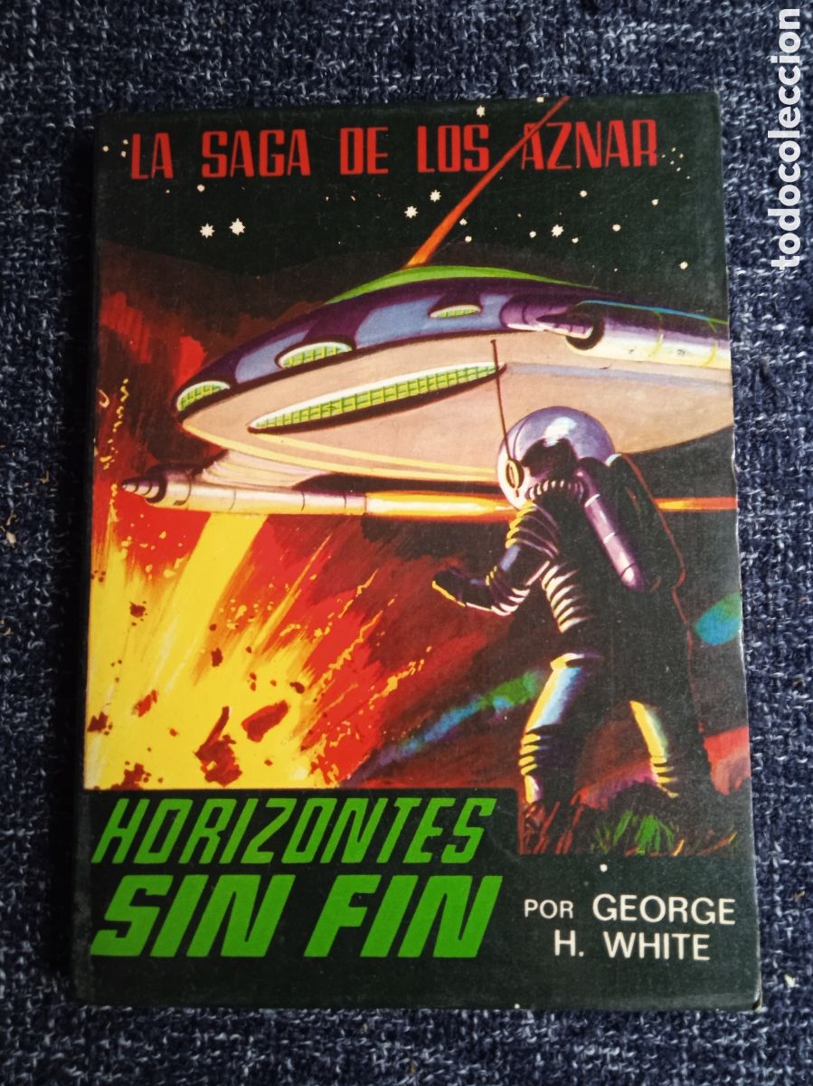 Libros de segunda mano: LA SAGA DE LOS AZNAR. N&ordm; 58 HORIZONTES SIN FIN / GEORGE H. WHITE.