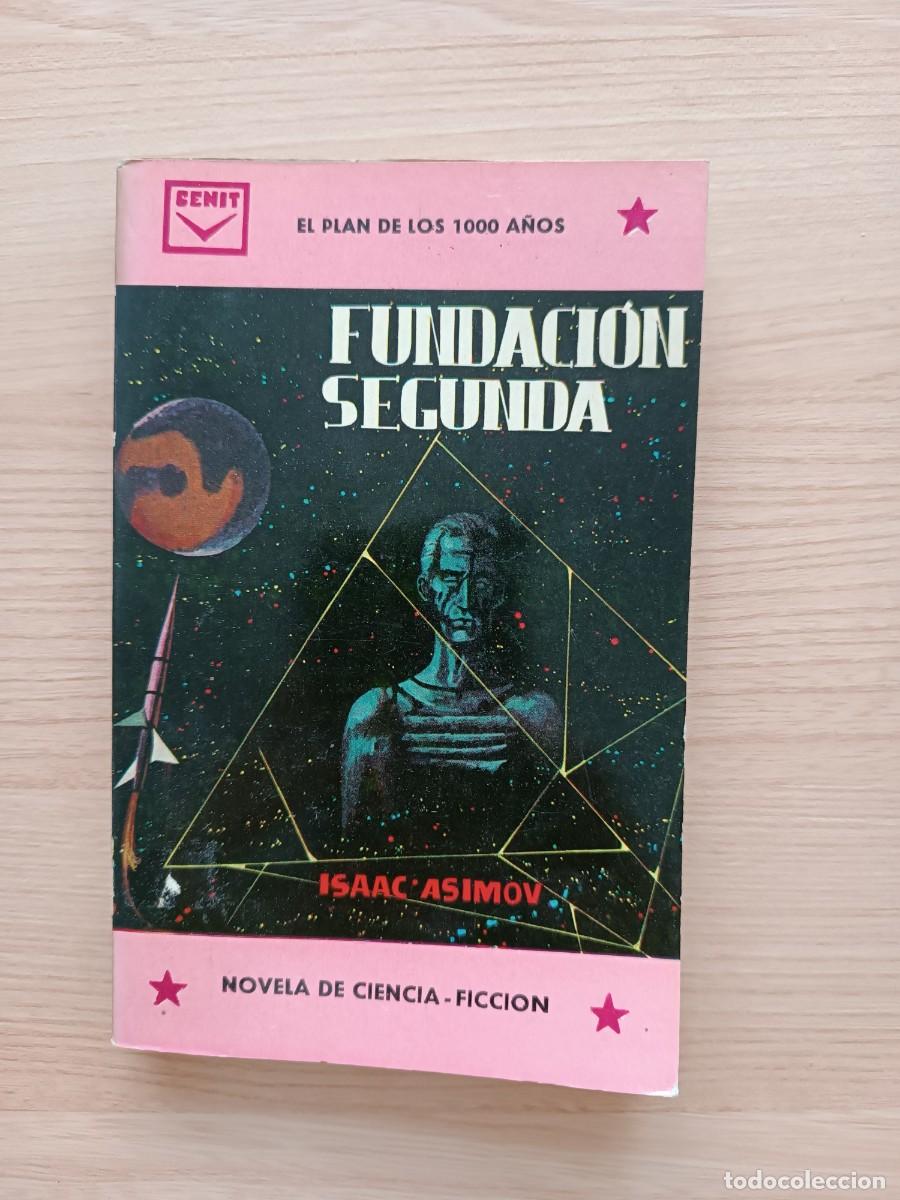 Libros de segunda mano: Fundaci&oacute;n segunda - Isaac Asimov. Cenit. Primera edici&oacute;n