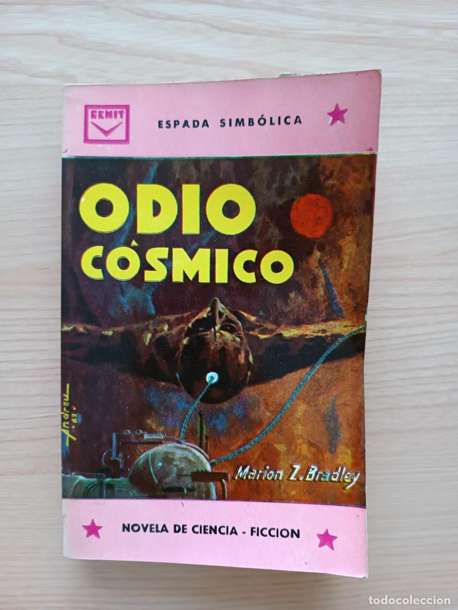 Libros de segunda mano: Odio c&oacute;smico - Marion Z. Bradley. Cenit