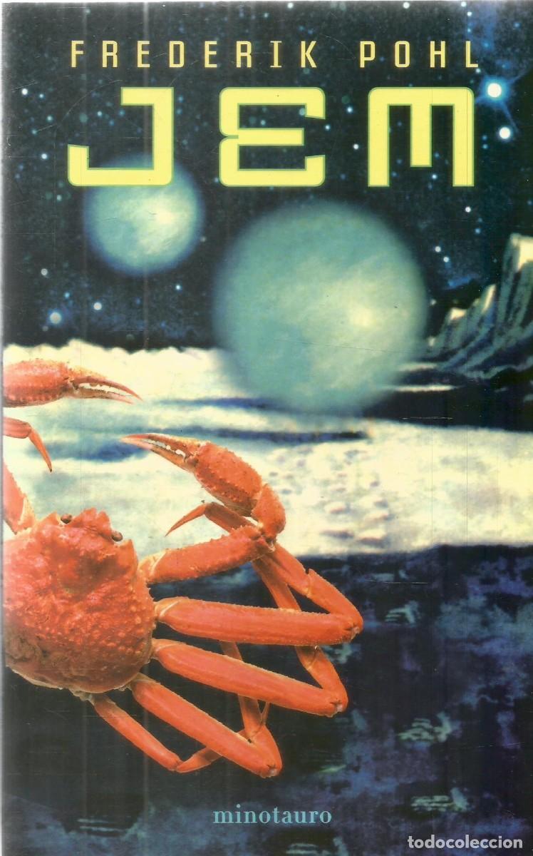 Libros de segunda mano: FREDERIK POHL. JEM. MINOTAURO. PRIMERA EDICION