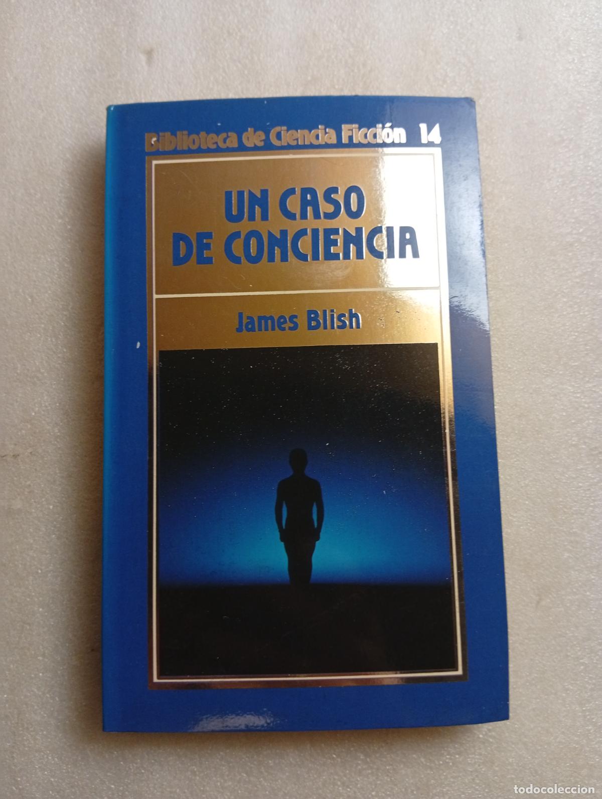 Livres d'occasion: ORBIS CIENCIA FICCION UN CASO DE CONCIENCIA JAMES BLISH 14
