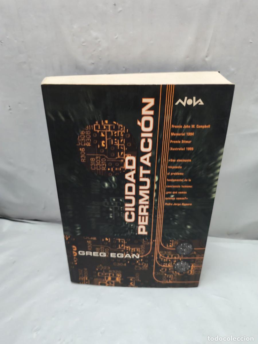 Libri di seconda mano: Ciudad Permutaci&oacute;n (Primera edici&oacute;n, Colecci&oacute;n: Nova)