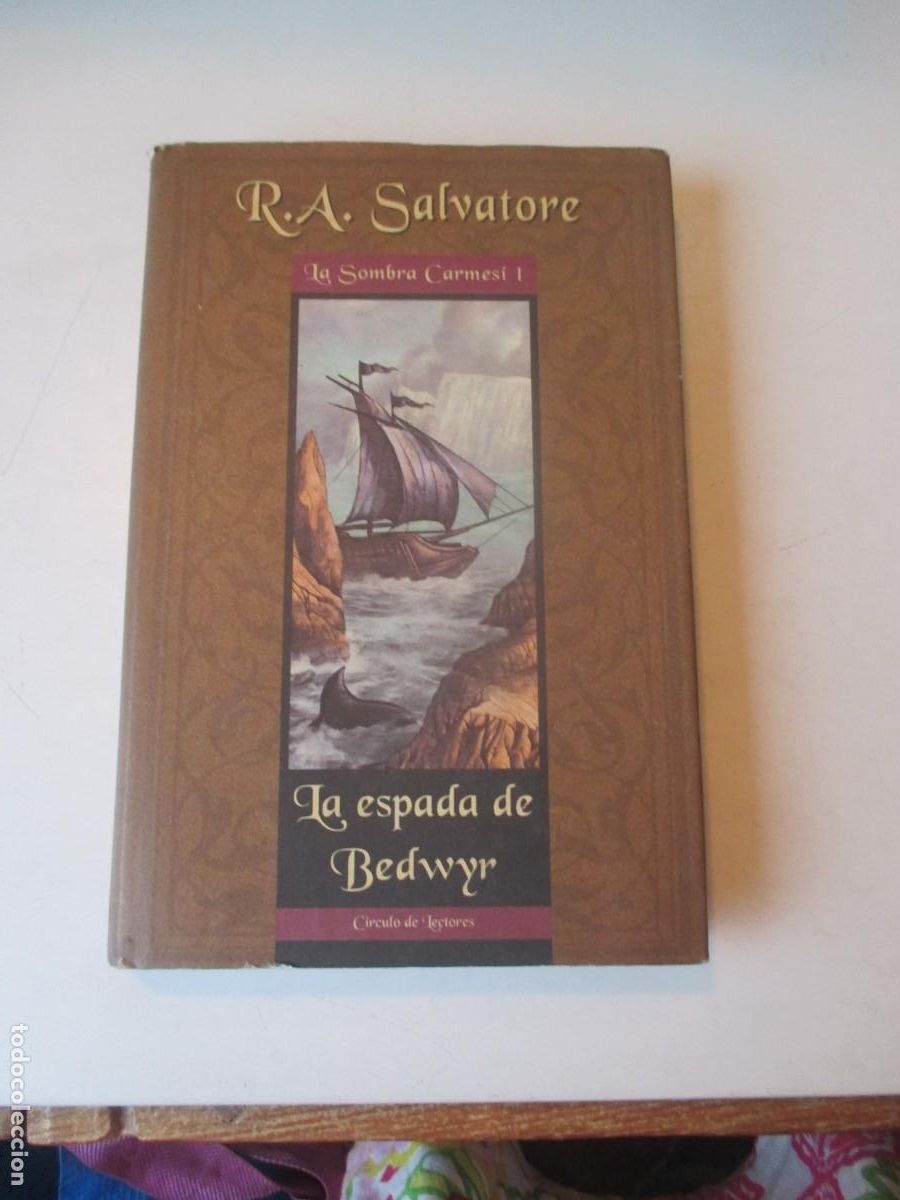 Libros de segunda mano: R.A. SALVATORE La sombra Carmesi I . La espada de Bedwyr W41068