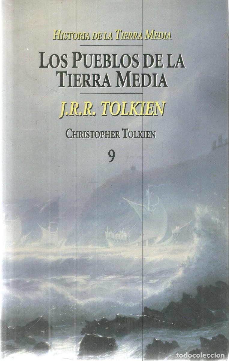 Libri di seconda mano: J.R.R. TOLKIEN. CHRISTOPHERN TOLKIEN. LOS PUEBLOS DE LA TIERRA MEDIA. HISTORIA DE LA TIERRA MEDIA 9.