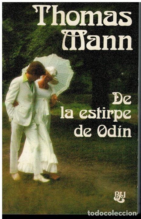 Libros de segunda mano: De la Estirpe de Odin - Mann, Thomas - Caralt Editores - Biblioteca Universal